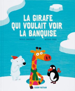 la-girafe-qui-voulait-voir-la-banquise